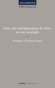 Yves Floucat - Pour une métaphysique de l'être en son analogie.