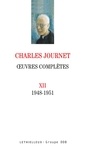 Charles Journet - Oeuvres complètes volume XII - 1948-1951.