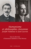  Collectif et Emmanuel Gabellieri - Humanisme et philosophie citoyenne - Jean Lacroix, Joseph Vialatoux.