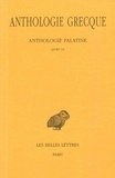 Pierre Waltz - Anthologie grecque Tome 3 : Anthologie palatine - Livre VI.