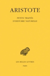  Aristote - Petits traités d'histoire naturelle.