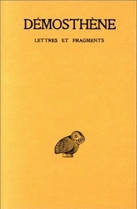  Démosthène - Lettres et fragments.