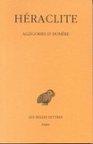  Héraclite - Allégories d'Homère.