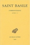 Basile saint - Correspondance - Tome 1, Lettres I-C.