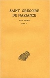 Grégoire de Nazianze - Correspondance - Tome 2, Lettres 103-144.