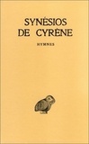  Synésios de Cyrène - Oeuvres - Tome 1, Hymnes.