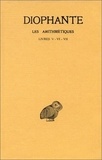  Diophante - Les arithmétiques - Tome 44 Livres V-VII.