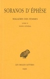  Soranos d'Ephèse - Maladies des femmes - Tome 4, Livre 4.