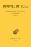  Diodore de Sicile - Bibliothèque historique - Fragments Tome 1 Livres VI-X.