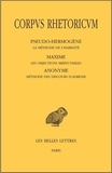  Pseudo-Hermogène et  Maxime - Corpus rhetoricum - Tome 5, La méthode de l'habileté ; Les objections irréfutables ; Méthode des discours d'adresse.