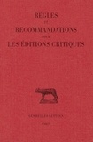 Jean-Louis Ferrary - Règles et recommandations pour les éditions critiques - Série latine.