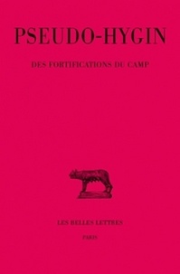  Hygin et Jean-Louis Ferrary - Des fortifications du camp.