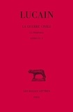  Lucain - La Guerre Civile ( La Pharsale ) Tome Ii Livres Vi-X.