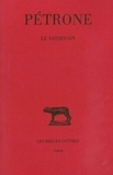  Pétrone - Le satiricon.
