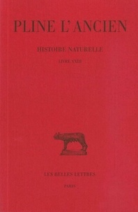  Pline l'Ancien - Histoire naturelle : livre 23.