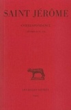 (saint) Jérôme et Jérôme Labourt - Correspondance. - tome 5 : lettres 96-109.