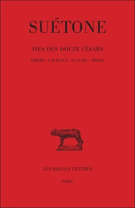  Suétone - Vies des douze Césars - Tome 2, Tibère, Caligula, Claude, Néron.