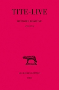  Tite-Live - Histoire romaine - Tome 21 : livre 31.