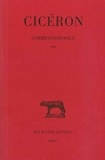 Cicéron - Correspondance /Cicéron Tome 8 - Correspondance.