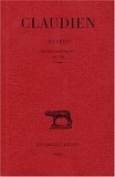  Claudien - Oeuvres - Tome 2, Poèmes politiques (395-398) 2 volumes.
