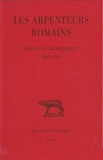 Hygin le Gromatique et  Frontin - Les Arpenteurs romains - Tome 1, Hygin le Gromatique ; Frontin.