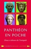 Laure de Chantal - Panthéon en poche - Dieux et déesses de l'Antiquité.
