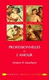 Marella Nappi - Professionnelles de l'amour - Antiques & impudiques.