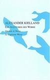 Alexander Kielland - Les aventures des Worse - Garman & Worse suivi de Le capitaine Worse.