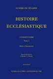 Eugène de Césarée et Lorenzo Perrone - Histoire ecclésiastique, commentaire - Tome 1 : Etudes d'introduction.