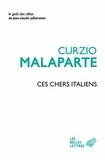 Curzio Malaparte - Ces chers Italiens.