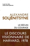 Alexandre Soljenitsyne - Le déclin du courage - Discours de Harvard, juin 1978.