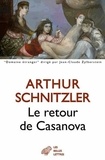 Arthur Schnitzler - Le retour de Casanova.