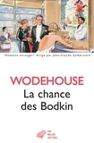 Pelham Grenville Wodehouse - La chance des Bodkin.