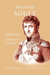  Maréchal Soult - Mémoires - Espagne et Portugal.