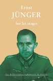 Ernst Jünger - Sur les otages.