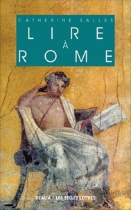 Catherine Salles - Lire à Rome.