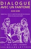 Jean Gobi - Dialogue avec un fantôme.
