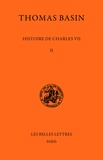Thomas Basin et Charles Samaran - Histoire De Charles Vii. 2, 1445-1450.