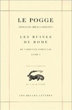  Le Pogge - Les Ruines De Rome : De Varietate Fortunae. Livre 1.