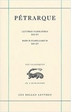  Pétrarque - Lettres familières : Rerum familiarium - Tome 4, LivreS XII-XV.