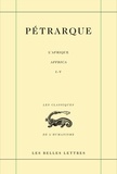  Pétrarque - L'Afrique - Tome 1 (Livres I-IV).