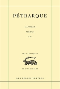  Pétrarque - L'Afrique - Tome 1 (Livres I-IV).
