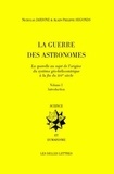 Nicholas Jardine et Alain-Philippe Segonds - La Guerre des astronomes - Volume 1, Introduction.