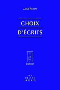 Louis Robert - Choix d'écrits.