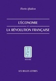 Florin Aftalion - L'économie de la Révolution française.
