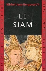 Michel Jacq-Hergoualc'h - Le Siam.