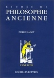 Pierre Hadot - Etudes de philosophie ancienne.