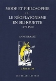 Anne Kraatz - Mode et philosophie ou le néoplatonisme en silhouette 1470-1500.