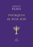 Edmond Fleg - Pourquoi je suis juif.