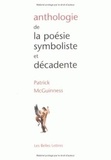 Patrick McGuinness - Anthologie De La Poesie Symboliste Et Decadente.